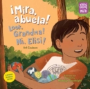 !Mira, abuela! / Look, Grandma! / Ni, Elisi! - Book