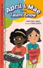 April & Mae and the Talent Show : The Wednesday Book - Book