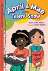 April & Mae and the Talent Show : The Wednesday Book - Book