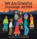 We Are Grateful: Otsaliheliga - Book