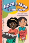 April & Mae and the Talent Show : The Wednesday Book - Book