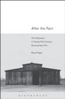 After the Fact : The Holocaust in Twenty-First Century Documentary Film - eBook