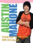 Austin Mahone : Startin' Something Spectacular - eBook