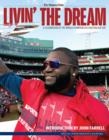 Livin' the Dream : A Celebration of the World Champion 2013 Boston Red Sox - eBook