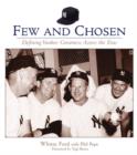 Few and Chosen Yankees : Defining Yankee Greatness Across the Eras - eBook
