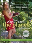 Don't Cook the Planet : Deliciously Saving the Planet One Meal at a Time - eBook
