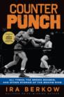 Counterpunch : Ali, Tyson, the Brown Bomber, and Other Stories of the Boxing Ring - eBook