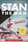 Stan the Man : The Life and Times of Stan Musial - eBook