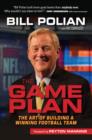 The Game Plan : The Art of Building a Winning Football Team - eBook