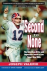 Second to None : The Relentless Drive and the Impossible Dream of the Super Bowl Bills - eBook