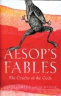 Aesop's Fables : The Cruelty of the Gods - eBook
