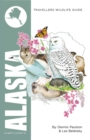 Alaska : Interlink Traveller's Wildlife Guide - Book