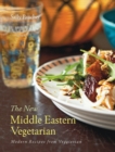 The New Middle Eastern Vegetarian : Modern Recipes from Veggiestan - Book