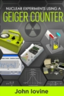 Nuclear Experiments Using A Geiger Counter - eBook