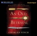 An Old Betrayal - eAudiobook