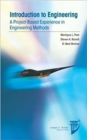 Introduction to Engineering : A Project-Based Experience in Engineering Methods - Book