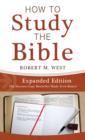 How to Study the Bible--Expanded Edition - eBook