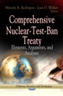 Comprehensive Nuclear-Test-Ban Treaty : Elements, Arguments, and Analyses - eBook