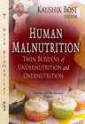 Human Malnutrition : Twin Burdens of Undernutrition and Overnutrition - eBook