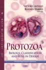 Protozoa : Biology, Classification and Role in Disease - eBook