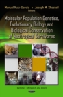 Molecular Population Genetics, Evolutionary Biology and Biological Conservation of Neotropical Carnivores - eBook