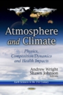 Atmosphere and Climate : Physics, Composition/Dynamics and Health Impacts - eBook