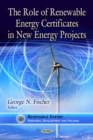 The Role of Renewable Energy Certificates in New Energy Projects - eBook