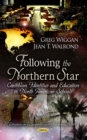 Following the Northern Star : Caribbean Identities and Education in North American Schools - eBook