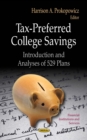 Tax-Preferred College Savings : Introduction and Analyses of 529 Plans - eBook