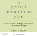 The Perfect Metabolism Plan - eAudiobook