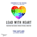 Lead with Heart : Transfer Your Business Through Personal Connection - eAudiobook