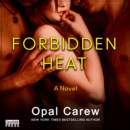 Forbidden Heat - eAudiobook