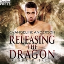 Releasing the Dragon : A Kindred Tales Novel - eAudiobook