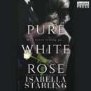 Pure White Rose - eAudiobook