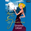 Meet Me in San Francisco : Girls Weekend Away, Book 2 - eAudiobook