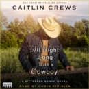 All Night Long with a Cowboy - eAudiobook