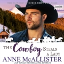 The Cowboy Steals a Lady - eAudiobook