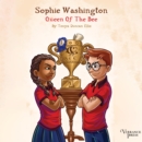 Sophie Washington: Queen of the Bee - eAudiobook