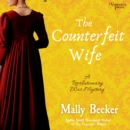 The Counterfeit Wife - eAudiobook