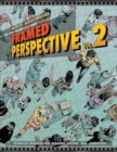 Framed Perspective Vol. 2 : Technical Drawing for Shadows, Volume, and Characters - Book