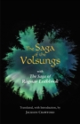 The Saga of the Volsungs : With the Saga of Ragnar Lothbrok - Book
