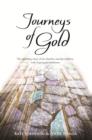 Journeys of Gold : An Uplifting Story Of Two Families Raising Children With Aspergers Syndrome - eBook