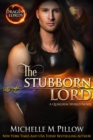 The Stubborn Lord : A Qurilixen World Novel - eBook