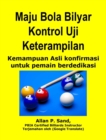 Maju Bola Bilyar Kontrol Uji Keterampilan -  - Kemampuan Asli konfirmasi untuk pemain berdedikasi - eBook