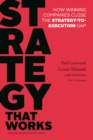 Strategy That Works : How Winning Companies Close the Strategy-to-Execution Gap - eBook