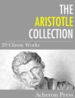 The Aristotle Collection : 29 Classic Works - eBook