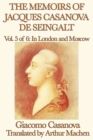 The Memoirs of Jacques Casanova de Seingalt Volume 5: In London and Moscow - eBook