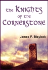 The Knights of the Cornerstone - eBook