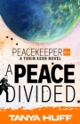 A Peace Divided : A Torin Kerr Novel - eBook