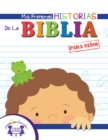 Mis Primeras Historias De La Biblia para ninos - eBook